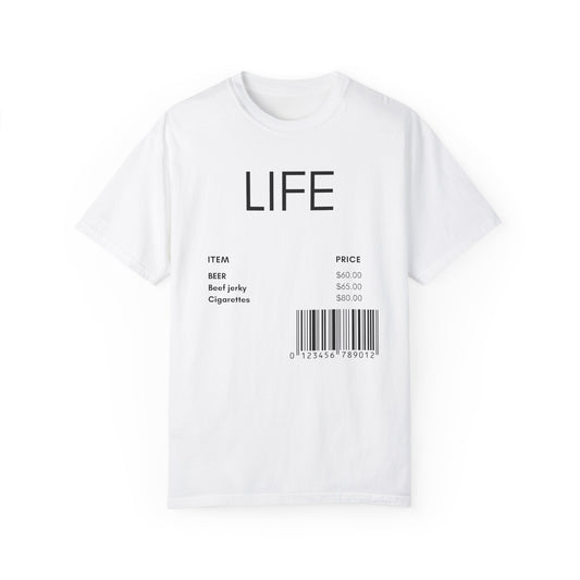 Life T-shirt - Inspirational Unisex Garment-Dyed Tee, Motivational Apparel, Positive Vibes Shirt, Gift for Men and Women, Casual Graphic Top