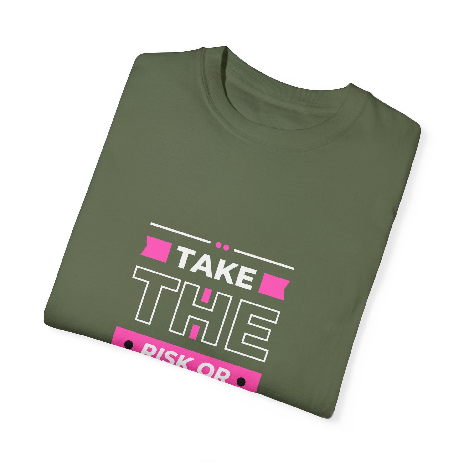Color Comfort Unisex T-shirt - Take the Risk or Lose a Chance Design - FiftyTees 